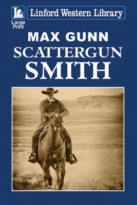 Scattergun Smith