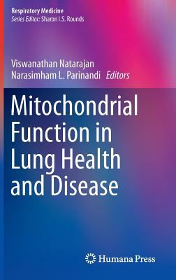 Mitochondrial Function in Lung Health and Disease