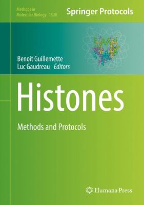 Histones : Methods and Protocols