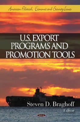 U. S. Export Programs and Promotion Tools