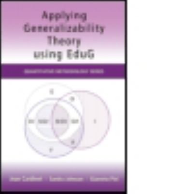 Applying Generalizability Theory Using EduG