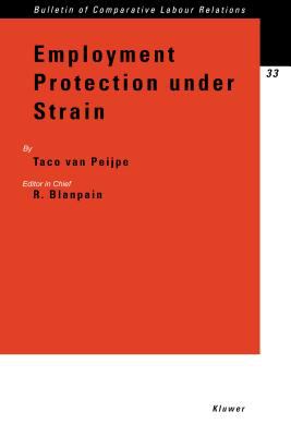 Employment Protection under Strain : Sweden, Denmark, and the Netherlands