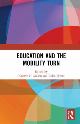 The Mobility Turn and Education