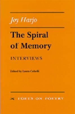 The Spiral of Memory : Interviews