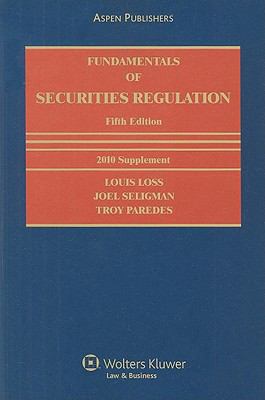 Fundamentals of Securities Regulation : 2010 Supplement