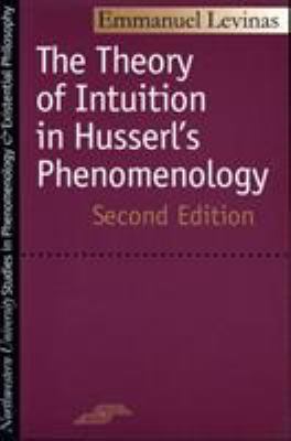 The Theory of Intuition in Husserl's Phenomenology