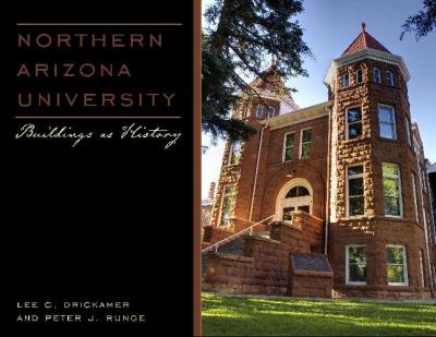 Northern Arizona University : Buildings as History