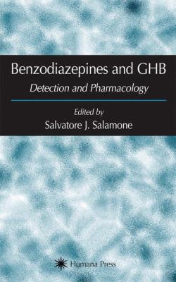 Benzodiazepines and GHB : Detection and Pharmacology