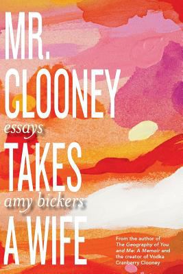 Mr. Clooney Takes a Wife