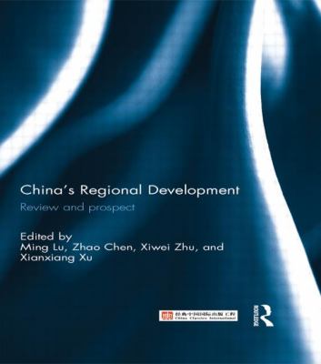China's Regional Development : Review and Prospect