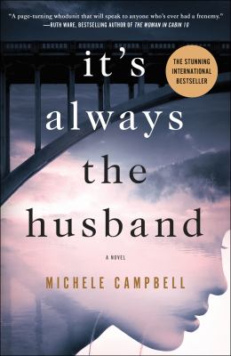 It's Always the Husband : A Novel