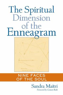 The Spiritual Dimension of the Enneagram : Nine Faces of the Soul