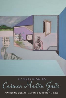 A Companion to Carmen Martín Gaite