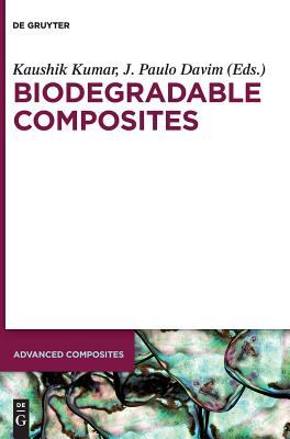 Biodegradable Composites : Materials, Manufacturing and Engineering