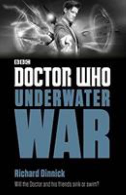 Doctor Who: Underwater War : Underwater War