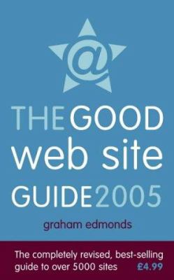 Good Web Site Guide 2005