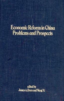 Economic Reform in China : Problems and Prospects