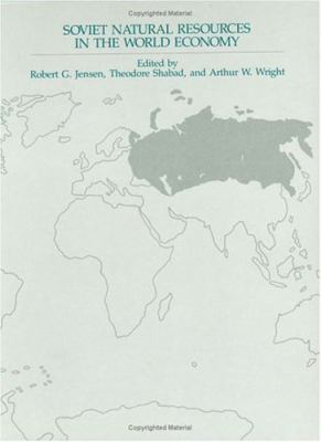 Soviet Natural Resources in the World Economy