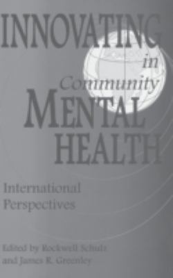 Innovating in Community Mental Health : International Perspectives