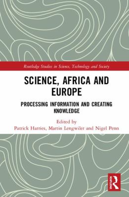 Science, Africa and Europe : Processing Information and Creating Knowledge