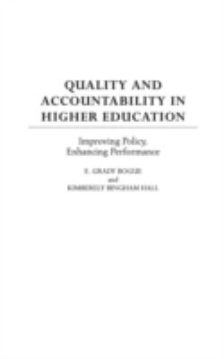 Quality and Accountability in Higher Education : Improving Policy, Enhancing Performance