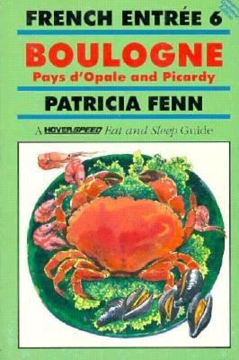 Coast to Capital : Boulogne, Cote d'Opal and Picardy