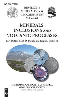 Minerals. Inclusions and Volcanic Processes
