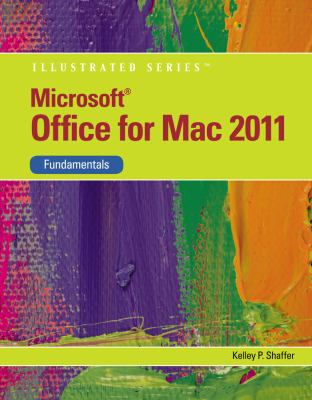 Microsoft® Office for Mac 2011 Fundamentals