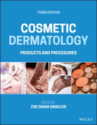 Cosmetic Dermatology : Products and Procedures