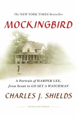 Mockingbird : A Portrait of Harper Lee