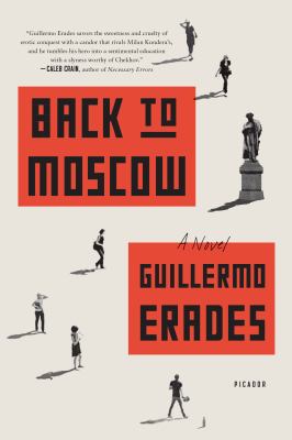 Back to Moscow : A Novel