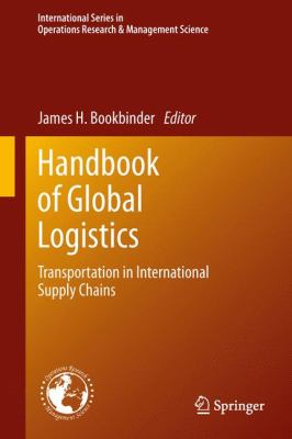 Handbook of Global Logistics : Transportation in International Supply Chains