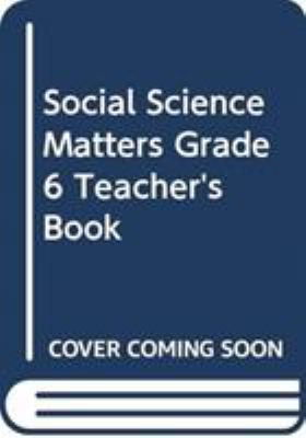 Social Science Matters, Grade 6