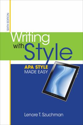 Writing with Style : APA Style Made Easy