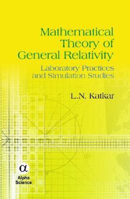 Mathematical Theory of General Relativity