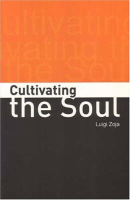 Cultivating the Soul