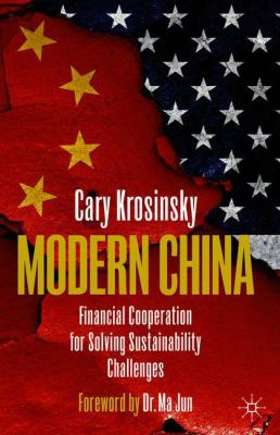 Modern China : Financial Cooperation for Solving Sustainability Challenges