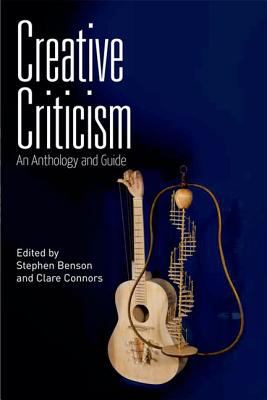 Creative Criticism : An Anthology and Guide