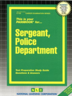 Sergeant, Police Department : Questions and Answers