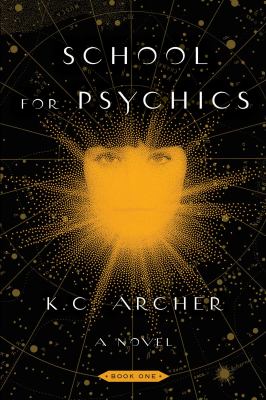 School for Psychics : Book One