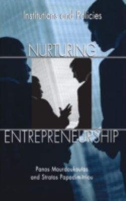 Nurturing Entrepreneurship : Institutions and Policies