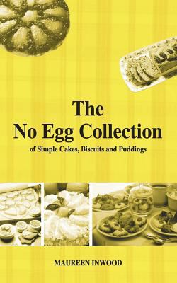 No Egg Collection of Simple Cakes,Biscuits and Puddings