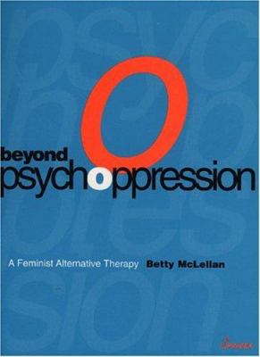 Beyond Psychoppression