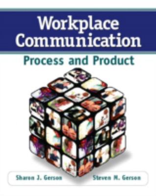 Workplace Communication : Process and Product