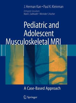 Pediatric and Adolescent Musculoskeletal MRI : A Case-Based Approach
