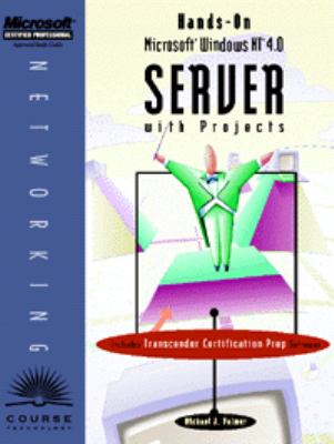 Hands-On Microsoft Windows NT 4.0 Server with Projects