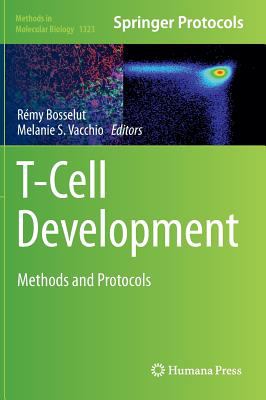 T-Cell Development : Methods and Protocols
