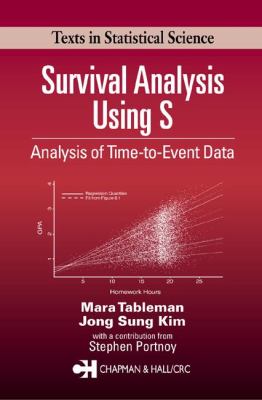 Survival Analysis Using S : Analysis of Time-To-Event Data