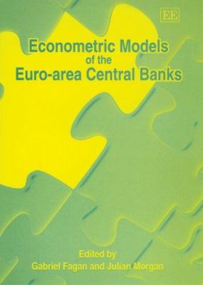 Econometric Models of the Euro-Area Central Banks