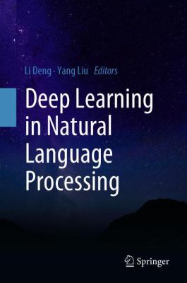 Deep Learning in Natural Language Processing